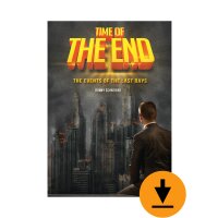 Time of the End - The Events of the Last Days