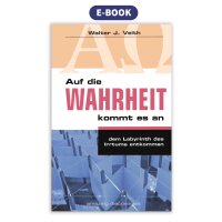 Auf die Wahrheit kommt es an - eBook